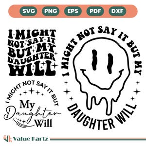 Fichiers SVG PNG, Funny Daughter Png, Funny Mom Mom, Funny Dad Png, Meilleur ami svg, cadeaux pour maman.