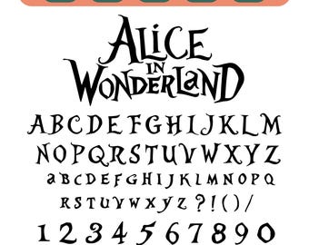 Alice in Wonderland Font Bundle Svg Png Dxf Cricut, Silhouette, Digital Letters, Numbers, Alphabet Cut Files.