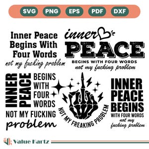 Innere Frieden beginnt mit vier Worten SVG PNG Lustiges Zitat Sassy svg sarkastisches svg png Snarky svg sarkastisches Png für Sublimation, Cricut cut dxf.
