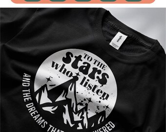Aan de sterren die luisteren naar Svg Png en de dromen die worden beantwoord SVG, Night Court svg, ACOTAR svg gesneden bestanden, Cricut, silhouet, Eps, Dxf.