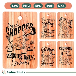 May include: Wooden cutting boards with humorous text and illustrations. One board says "Serial Chopper, Veggies Only, I Swear!" Other boards have phrases like "Victim List" and "Chopping Boards & bad decisions start here."