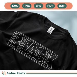 May include: Black t-shirt design with the word "BLACK" in white outlined letters. The letters are stacked vertically with the words "LOVE", "JOY", "PRIDE", "HISTORY", and "EXCELLENCE" written in smaller letters along the sides of the letters.