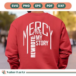 La sua misericordia ha riscritto la mia storia Svg Png, donne cristiane Png, Preppy Everyday Jesus Floral png, versetto della Bibbia png, sublimazione di Gesù, Cricut.