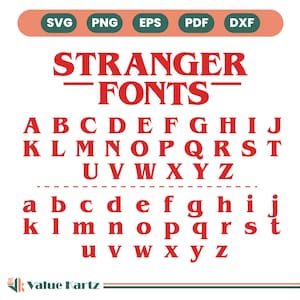 May include: A digital graphic featuring the words "STRANGER FONTS" in red, along with the uppercase and lowercase alphabet. The image also includes file type icons: SVG, PNG, EPS, PDF, and DXF.