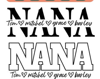 Custom Nana Name Frame SVG, Grandmother Cut File (Digital Download)