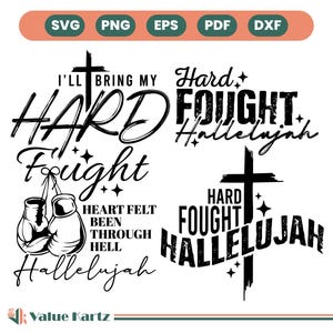 Christian svg png, Christian SVG, Modern Christian , Trendy Shirt, Hard Fought Hallelujah svg, Bible Verse Svg, Jesus svg, digital download.