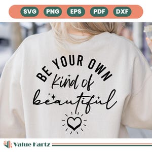 Seien Sie Ihre eigene Art von schönem SVG-Png-Datei, Selbstliebe-Svg, Motivations-Svg, Positives Shirt-Designs-Svg, Herz-Svg, Cricut Schnitt pdf.
