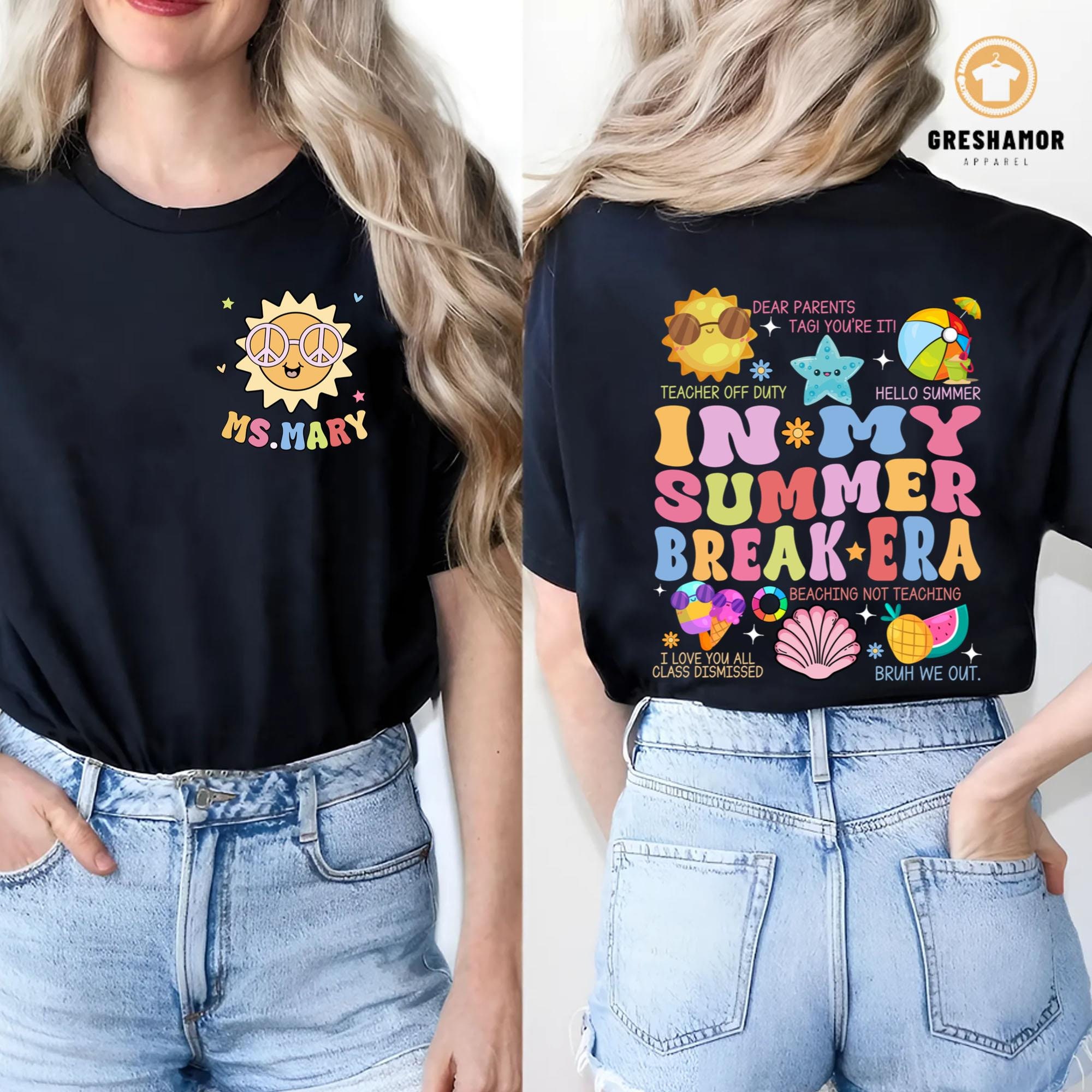 Customized Funny in My Teacher of Summer Break Era Shirts, End of Year ...