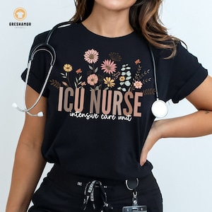 ICU Nurse Shirt: Intensive Care Nursing Student Gift