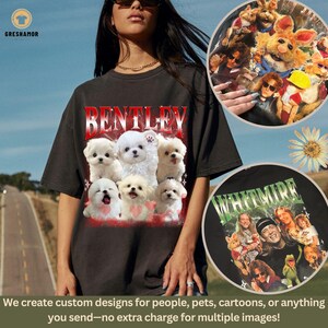 May include: Dark grey t-shirt with a graphic of white puppies and the name "BENTLEY" in red. The image also shows two other t-shirt designs, one with Muppet characters and another with a band. Text at the bottom reads: "We create custom designs..."