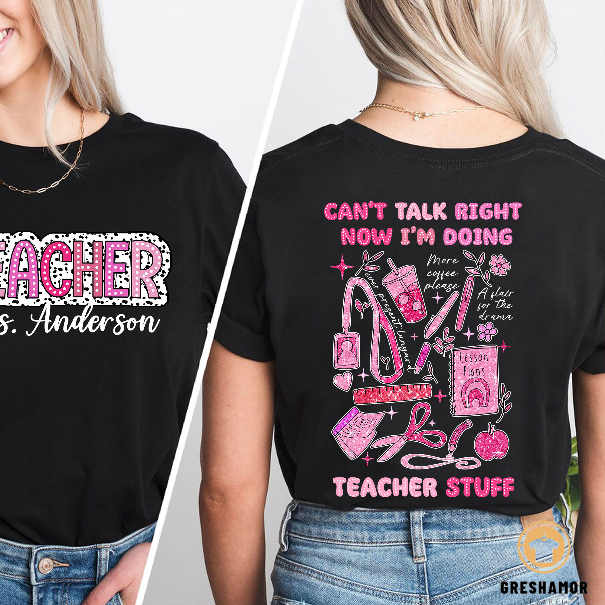 Customized Funny Teacher Life Shirt, Can’t Talk Right Now Doing Teacher Stuff Tee, Personalized Gift Ideas for New Teacher