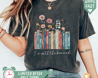 I'm With The Banned Shirt, Reading Shirt | Read Banned Books | Teacher Shirt | Book Lovers Clothing | Bookworm Shirt