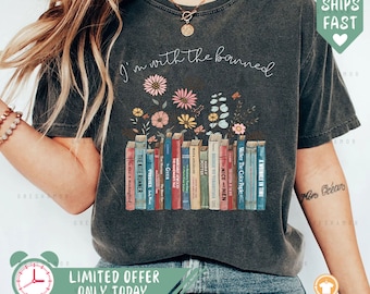 I'm With The Banned Shirt: Book Lover Librarian Tee