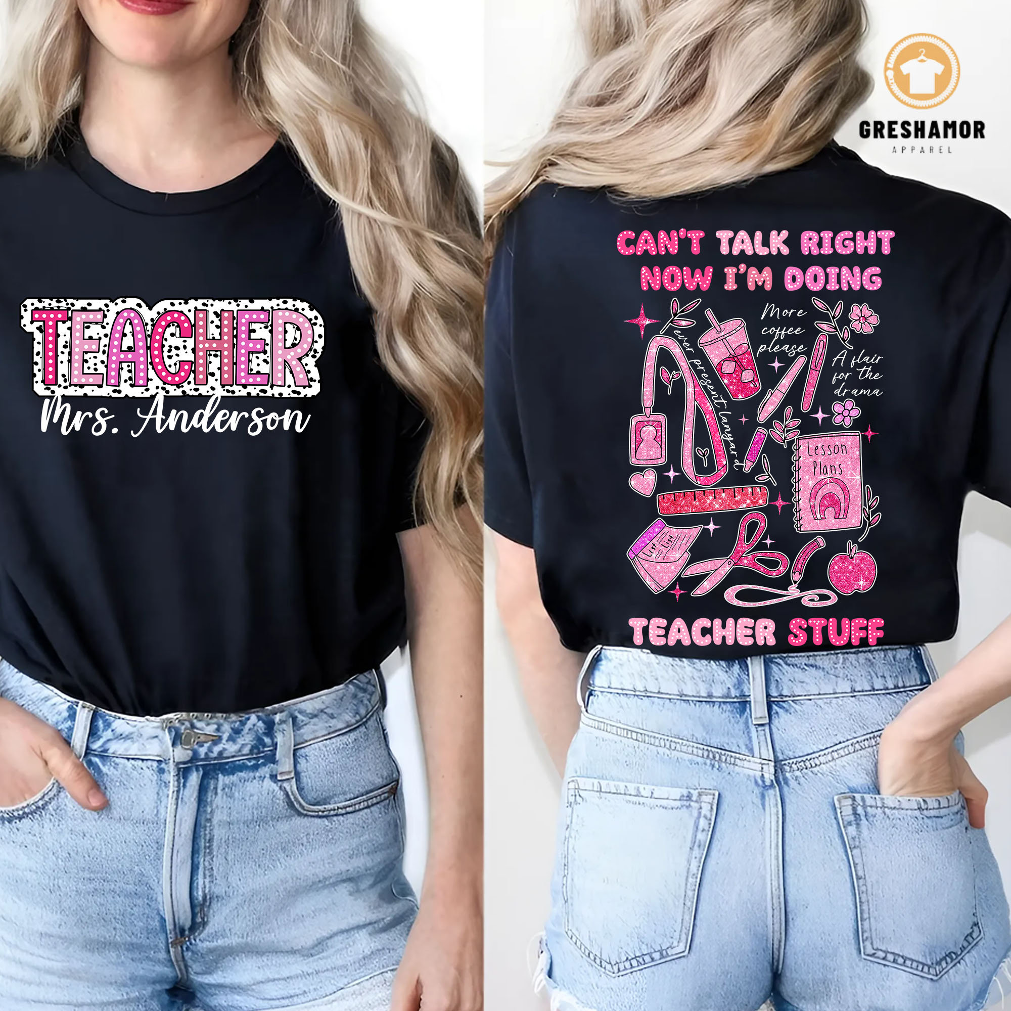 Customized Funny Teacher Life Shirt, Can’t Talk Right Now Doing Teacher Stuff Tee, Personalized Gift Ideas for New Teacher