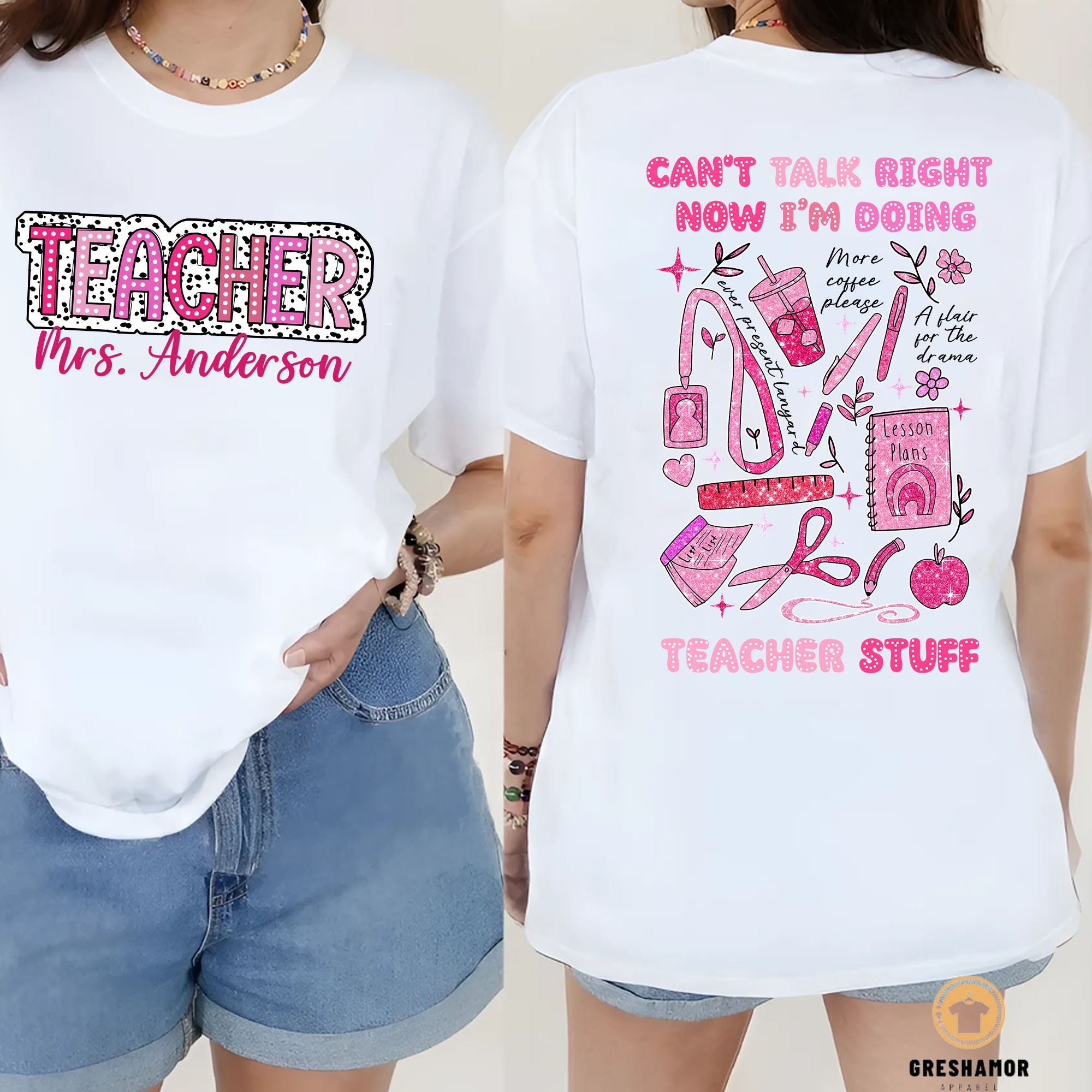 Customized Funny Teacher Life Shirt, Can’t Talk Right Now Doing Teacher Stuff Tee, Personalized Gift Ideas for New Teacher
