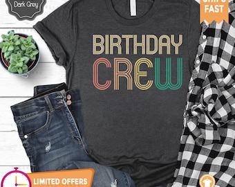 Birthday Crew Shirt, Birthday Squad Shirts | Birthday Shirts For Women | Birthday Group Party | Its My Birthday Shirt | 50th Birthday Shirt