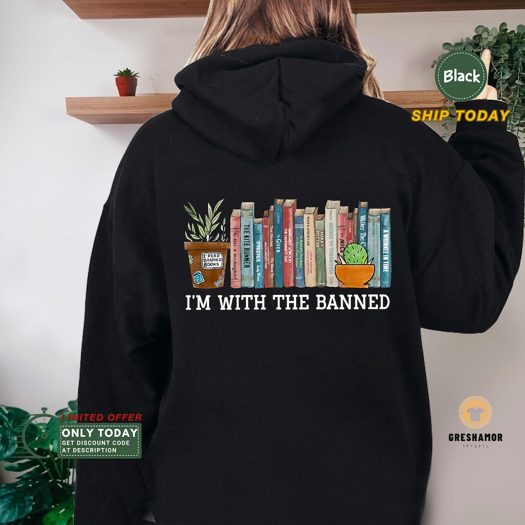 I'm With the Banned Hoodies Banned Books Hoodie I'M Etsy