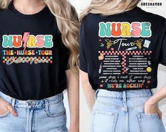 Retro Nurse Tour T-Shirt: Funny Nurse Life Gift