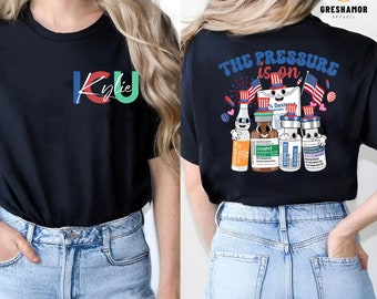 Customized Funny ICU Nurse Shirt, Pressure is On Emergency Medicine Tee, Gift Ideas for Surgical Medical Doctor Pharmacy Tech