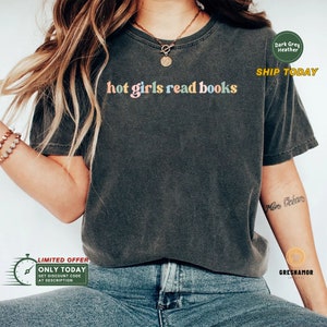 Hot Girls Read Books Shirt, Retro Shirt For Women, Book Nerd Shirt, Book Lover Shirt, Funny Reading Shirt