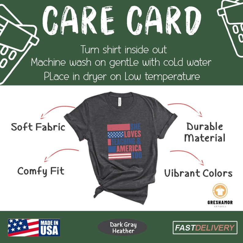 May include: Dark gray heather t-shirt with a red, white, and blue American flag design. The text "She Loves Teaching & America Too" is printed on the shirt. The shirt is shown on a white background with care instructions and product details.