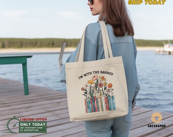 I'm With The Banned Tote Bag: Book Lover Canvas Reusable Bag