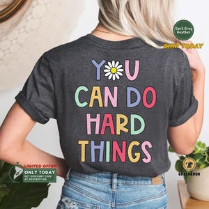 You Can Do Hard Things Shirt, Counselor Shirt | Testing Shirt | Teacher Shirt | Counselor Shirt | Cute Teacher Shirts