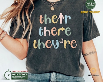 Their There They're Shirt, Funny English Teacher Gift