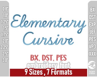 May include: A light blue cursive font design that reads "Elementary Cursive". The image includes size measurements from 2.03 cm to 7.62 cm and lists embroidery formats: BX, DST, and PES. The text "9 Sizes, 7 Formats" is also included.