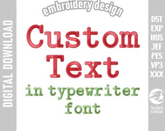 Custom Text/Saying Embroidery Design Using Script Font | PES, JEF, DST