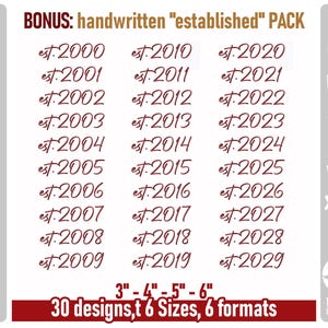 May include: Digital download graphic pack featuring handwritten "established" dates from 2000 to 2029. Includes 30 designs in 6 sizes (3", 4", 5", 6") and 6 formats. The text is in a dark red script font.