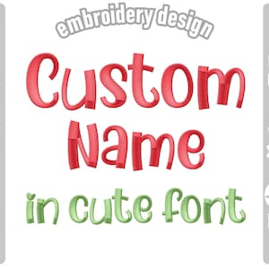 Custom Name Embroidery Design in Cute Emily Sans Font | PES, JEF, DST | Baby Shower, Birthday, Back to School & Christmas Embroidery