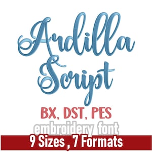 May include: A digital embroidery font named "Ardilla Script" in a light blue color. The image displays the font name, size measurements in inches, and file formats. The text "9 Sizes, 7 Formats" is also visible.