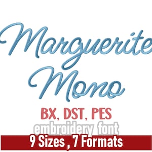 May include: A light blue script font design with the words "Marguerite Mono". The design includes measurements from 0.75" to 3.0" and lists embroidery formats. The text "embroidery font" and "9 Sizes, 7 Formats" are also included.