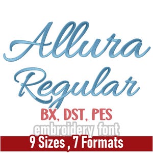 May include: An embroidery font digital file titled Allura Regular in light blue script lettering. The image displays 9 sizes from 0.8 inches to 3.0 inches and 7 file formats including BX, DST, EXP, JEF, PES, VP3, and XXX for machine embroidery.