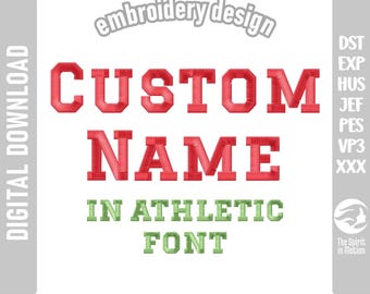 Custom Name Embroidery Design Using Athletic Font| Custom Varsity Design | PES, JEF, DST | Birthday, Back to School & Christmas Embroidery