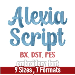 Puede incluir: Fuente de bordado "Alexia Script" en azul claro con 9 tamaños y 7 formatos. El texto es cursivo. Las medidas están en pulgadas, de 0,75" a 3,0". Formatos: BX, DST y PES.