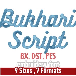 May include: A light blue embroidery font design, "Bukhari Script", is displayed on a white background. The design includes the text "Bukhari Script", with size measurements from 1.5 cm to 6.35 cm. Additional text indicates 9 sizes and 7 formats.