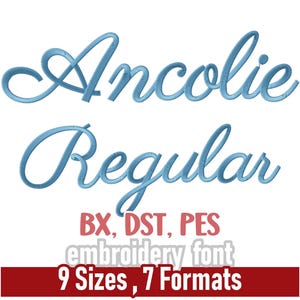 Puede incluir: Un diseño de fuente de bordado digital con las palabras Ancolie Regular en una tipografía script de color azul claro. La imagen muestra una lista de 9 tamaños desde 1,9 cm hasta 7,6 cm y 7 formatos de archivo incluyendo BX, DST, EXP, JEF, PES, VP3 y XXX.