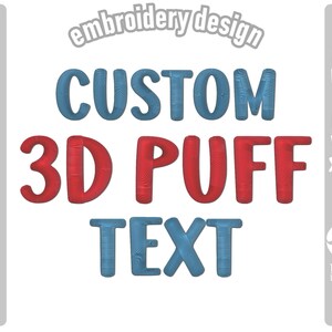 Custom 3D Puff Text Embroidery Design | PES, DST, JEF | Digital Embroidery File