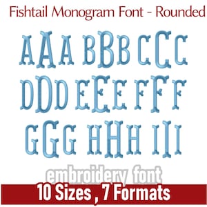 May include: A light blue Fishtail Monogram embroidery font with rounded edges. The font includes the letters A through I in 10 sizes, ranging from 1.5" to 4.0" high. The image also shows 7 formats.