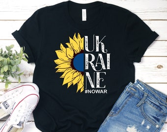 Ukraine Shirt, Sunflower Shirt, No War Shirt, Stand With Ukraine Shirt, Support Ukraine, Freedom for Ukraine,Stop The War Shirt,Ukraine Tee