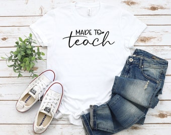 Camiseta "Hecha para enseñar", regalo para profesores, camiseta unisex