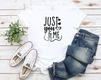 Maglietta per San Valentino: maglietta per coppia "Just You & Me"