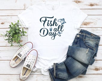 Fish All Day T-shirt for Sea and Fish Lovers