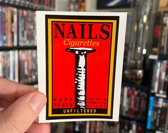 Nails Cigarettes Vinyl Sticker