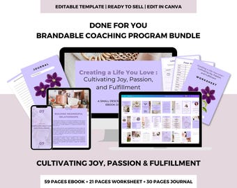 Cultivating Joy, Passion & Fulfillment Done For You Brandable Coaching Bundle, True Happiness, Content for Life Coaches, Success Coach