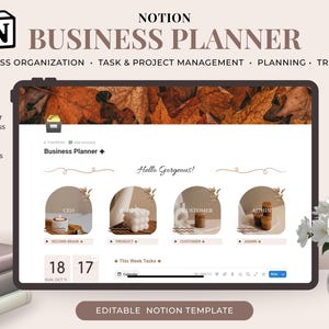 May include: A digital Notion business planner template displayed on a tablet screen. The interface features sections for CEO, Product, Customer, and Admin, with a calendar widget showing October 18 and 17. The header includes the text Notion Business Planner.