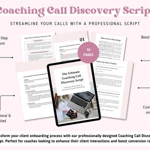May include: A digital product mockup showing a coaching call discovery script guide. The guide is 16 pages long and includes a step-by-step structure, tips for effective calls, a follow-up email template, and a customizable Canva template. The guide is designed to help coaches streamline their calls and boost conversion rates.