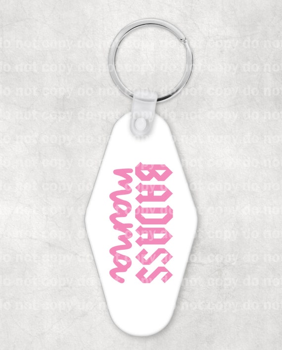 Badass Mama Keychain UV DTF Eco solvent or sublimation transfer 0.9 x 1.75 Decal Only